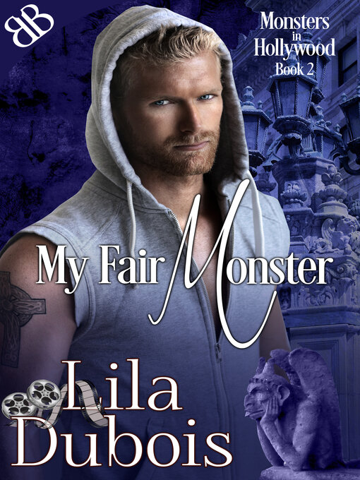 Title details for My Fair Monster by Lila Dubois - Available